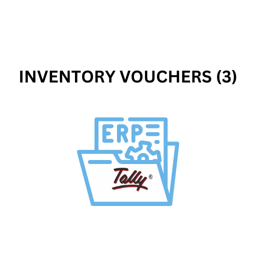 22. INVENTORY VOUCHERS (3)